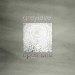 Greylevel : Opus One